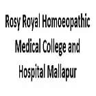 Rosy Royal Homeopathic Medical College and Hospital